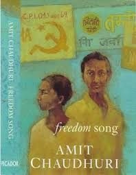 Freedom Song. (9780330391603) by Amit Chaudhuri