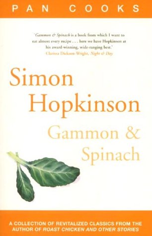 Stock image for Simon Hopkinson's Gammon & Spinach for sale by WorldofBooks