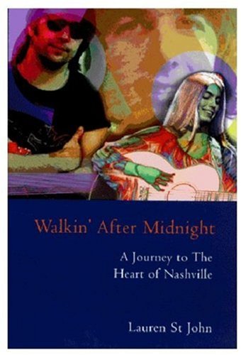 Stock image for Walkin' After Midnight (HB): A Journey to the Heart of Nashville for sale by AwesomeBooks