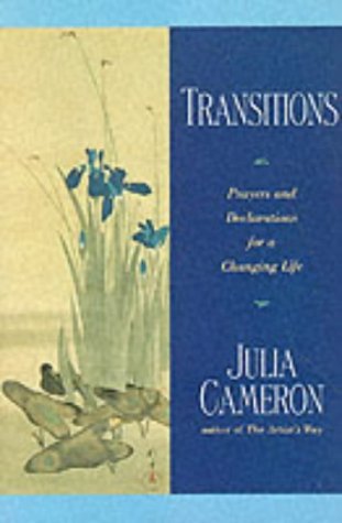 Transitions : Prayers and Declarations for a Changing Life