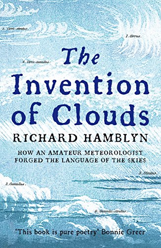 Stock image for The Invention of Clouds for sale by Blackwell's