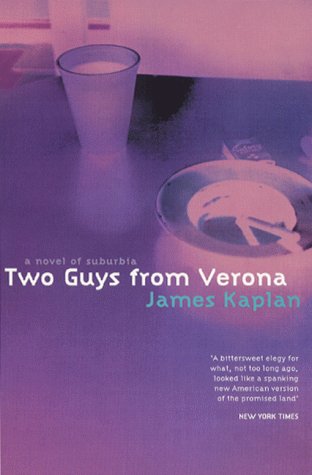 Stock image for Two Guys from Verona: A Novel of Suburbia for sale by Books From California