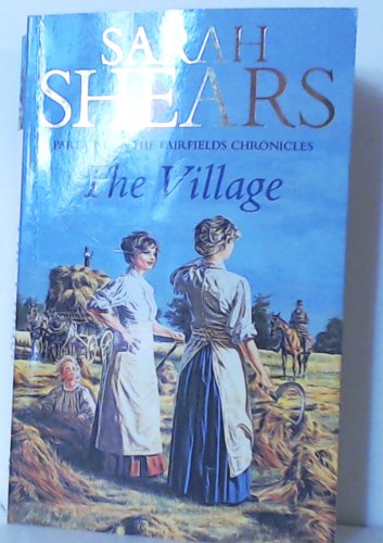 Beispielbild fr The Village - Part One of the Fairfields Chronicles zum Verkauf von WorldofBooks