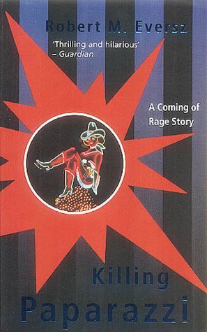 Imagen de archivo de Killing Paparazzi: A Coming of Rage Story a la venta por Goldstone Books