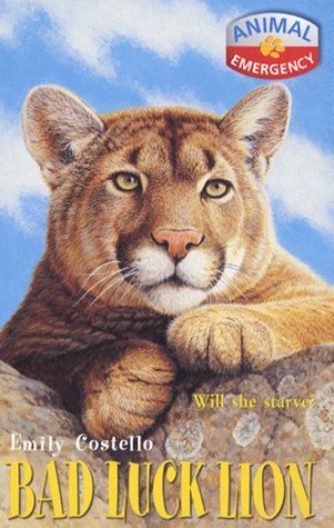 Stock image for Bad Luck Lion (Animal Emergency, No. 3) for sale by Hawking Books