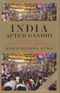 Imagen de archivo de India After Gandhi The History of the World's Largest Democracy a la venta por Alphaville Books, Inc.