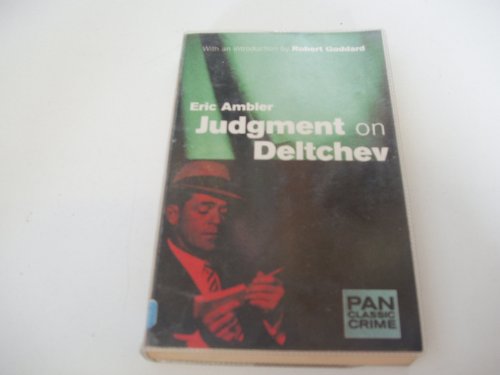 Stock image for Judgment of Deltchev (Pan Classic Crime) for sale by Goldstone Books