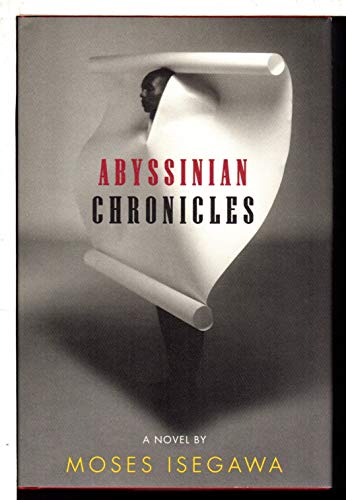 Stock image for Abyssinian Chronicles : A Novel for sale by Book Alley