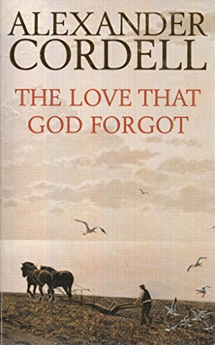 The Love That God Forgot.