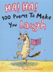 Stock image for Ha! Ha! 100 Poems to Make You Laugh for sale by Wally's Books