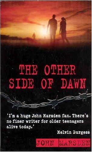 Beispielbild fr The Other Side of Dawn (The Tomorrow Series #7) zum Verkauf von ThriftBooks-Atlanta