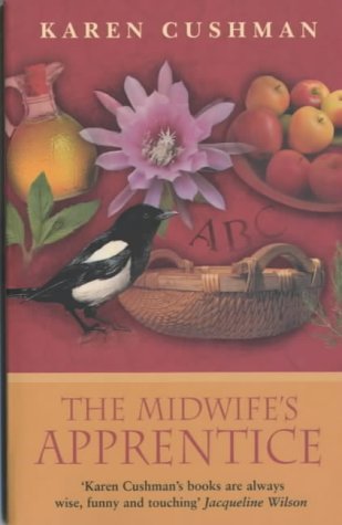 Beispielbild fr The Midwife's Apprentice (pb) zum Verkauf von WorldofBooks