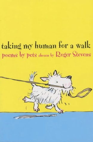Beispielbild fr Taking My Human for A Walk (PB) zum Verkauf von WorldofBooks