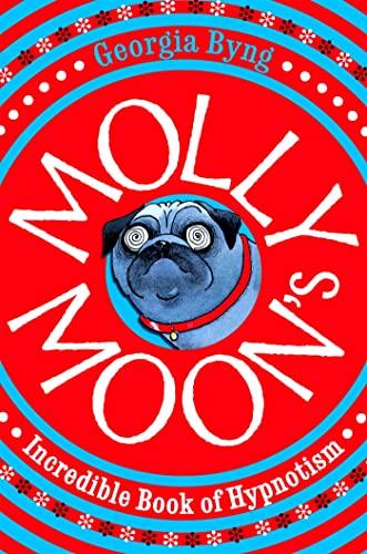 9780330399852: Molly Moon's Incredible Book of Hypnotism (Molly Moon, 1)