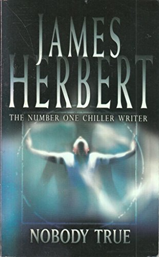 Nobody True (9780330411677) by Herbert, James