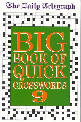 Imagen de archivo de Daily Telegraph Big Book of Quick Crosswords 9 a la venta por WorldofBooks