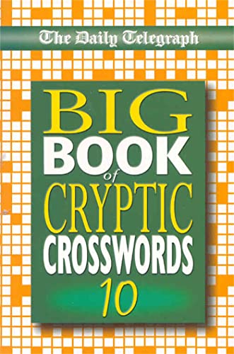 9780330412100: Daily Telegraph Big Book of Cryptic Crosswords 10