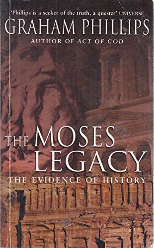 9780330412995: The Moses Legacy: The Evidence of History