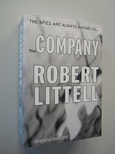 The Company - A Novel Of The CIA - Robert Littell