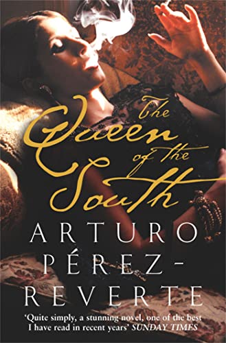 Imagen de archivo de The Queen of the South. Arturo Prez-Reverte a la venta por ThriftBooks-Dallas