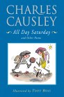 All Day Saturday (9780330413428) by Charles Causley