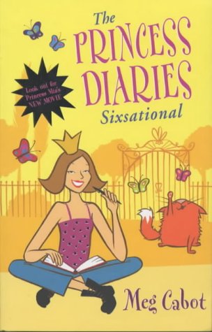 Stock image for The Princess Diaries: Sixsational for sale by AwesomeBooks