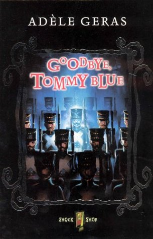 Beispielbild fr Shock Shop:Goodbye, Tommy Blue zum Verkauf von WorldofBooks