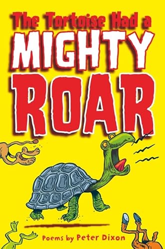 Imagen de archivo de The Tortoise Had a Mighty Roar: poems by a la venta por WorldofBooks