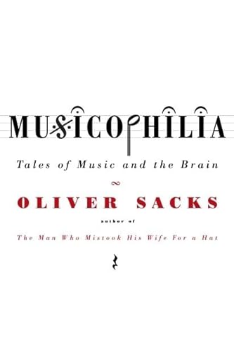 9780330418386: Musicophilia: Tales of Music and the Brain