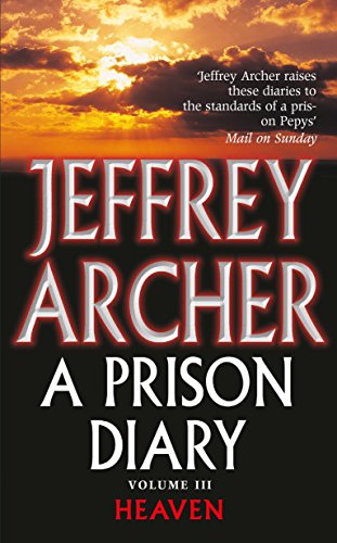 Imagen de archivo de A Prison Diary Volume III: Heaven (The Prison Diaries) a la venta por AwesomeBooks