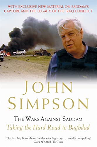 Imagen de archivo de The Wars Against Saddam: Taking the Hard Road to Baghdad a la venta por AwesomeBooks