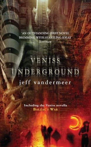 Veniss Underground - VanderMeer, Jeff