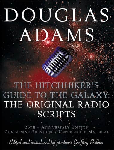 9780330419574: The Hitchhiker's Guide to the Galaxy: The Original Radio Scripts