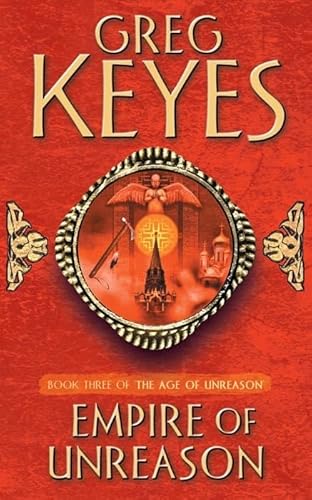 Stock image for Empire of Unreason. Greg Keyes for sale by ThriftBooks-Dallas