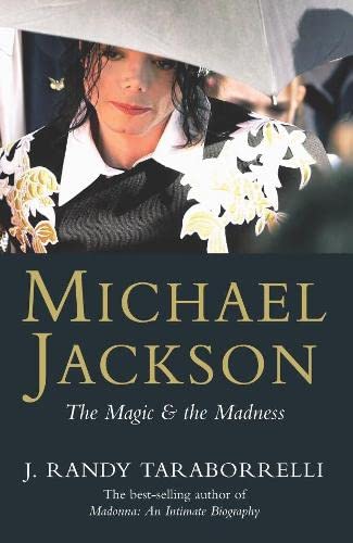 Imagen de archivo de Michael Jackson: The Magic and the Madness a la venta por AwesomeBooks