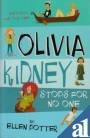 9780330420808: Olivia Kidney Stops for No One