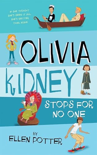 Olivia Kidney Stops for No One - Potter, Ellen