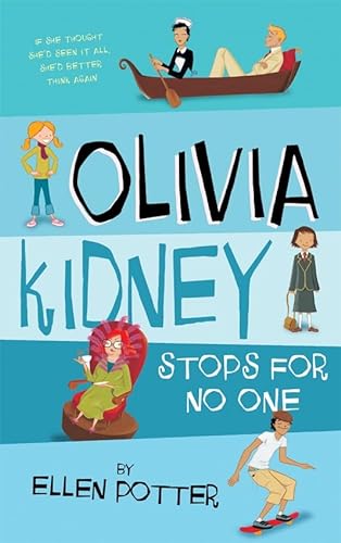 Stock image for Olivia Kidney Stops for No One for sale by AwesomeBooks