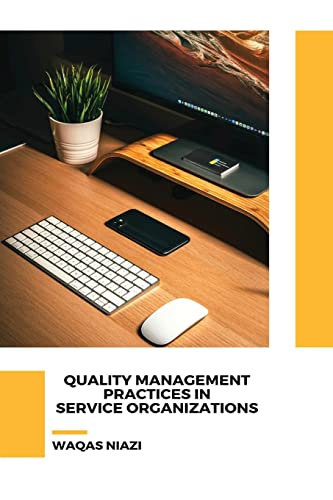 Stock image for Quality Management Practices in Service Organizations for sale by MusicMagpie