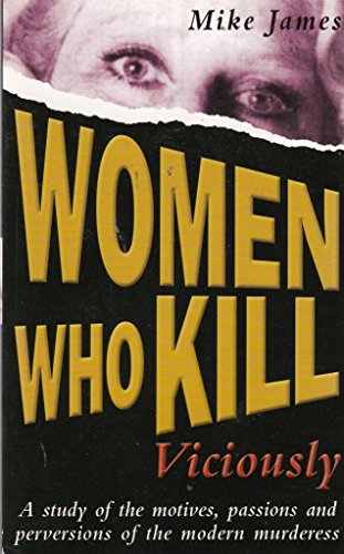 Beispielbild fr Women who kill Viciously zum Verkauf von WorldofBooks