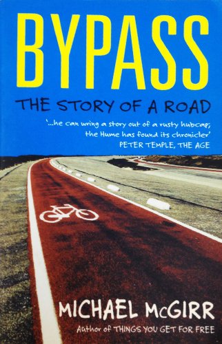 9780330421904: Bypass: The Story of a Road