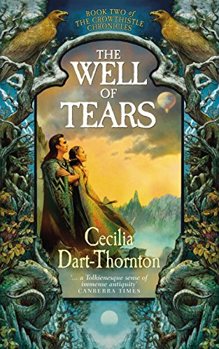9780330422550: The Well of Tears (Crowthistle Chronicles)