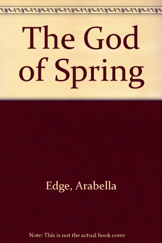 Imagen de archivo de The God of Spring a la venta por Harry Righton