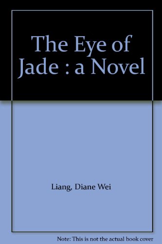 The Eye of Jade : a Novel