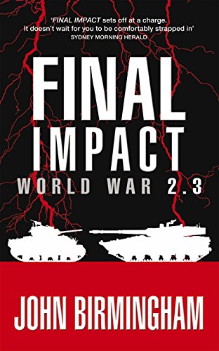 9780330423397: Final Impact (Axis of Time, #3)