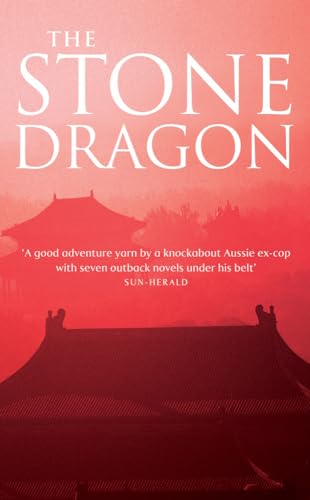 The Stone Dragon (9780330423984) by Watt, Peter