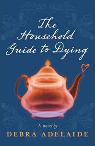 Beispielbild fr Household Guide to Dying, The zum Verkauf von AwesomeBooks