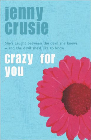 Stock image for Crazy For You for sale by AwesomeBooks
