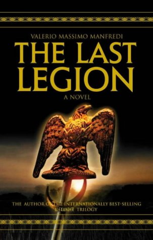 9780330426565: The Last Legion