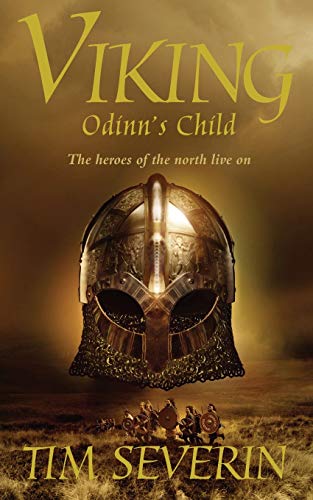 Stock image for Odinn's Child: The Heroes of the North Live On (Viking Trilogy) (No. 1) for sale by Wonder Book